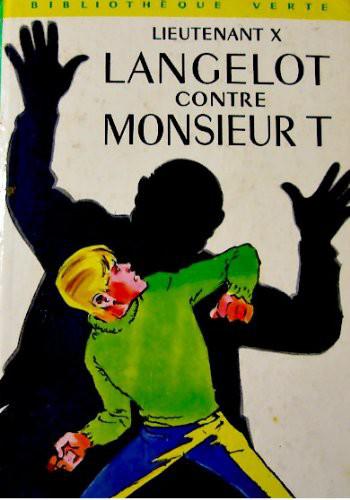 Langelot contre monsieur T