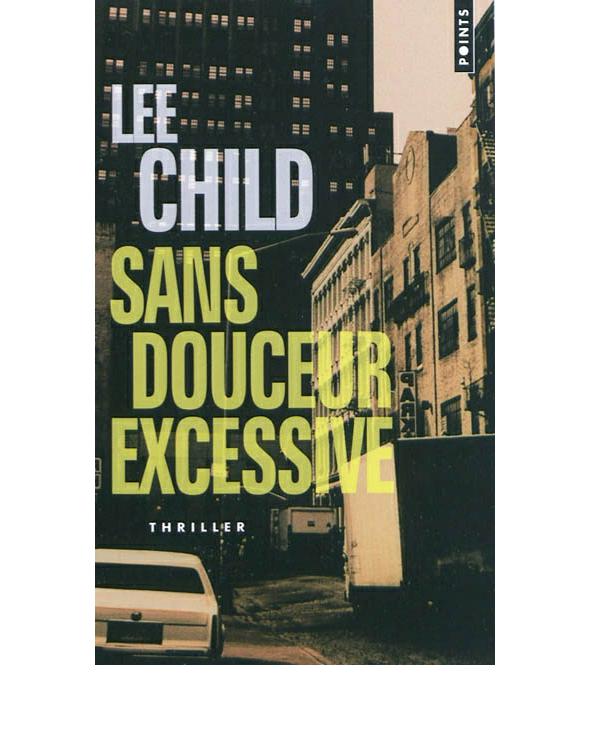 Sans douceur excessive