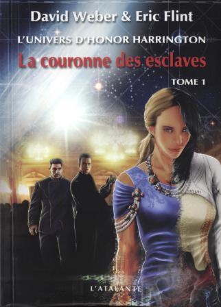La Couronne Des Esclaves - Tome 1