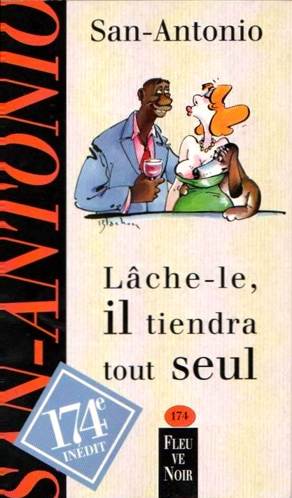 174 - Lâche-le, il tiendra tout seul (1999)