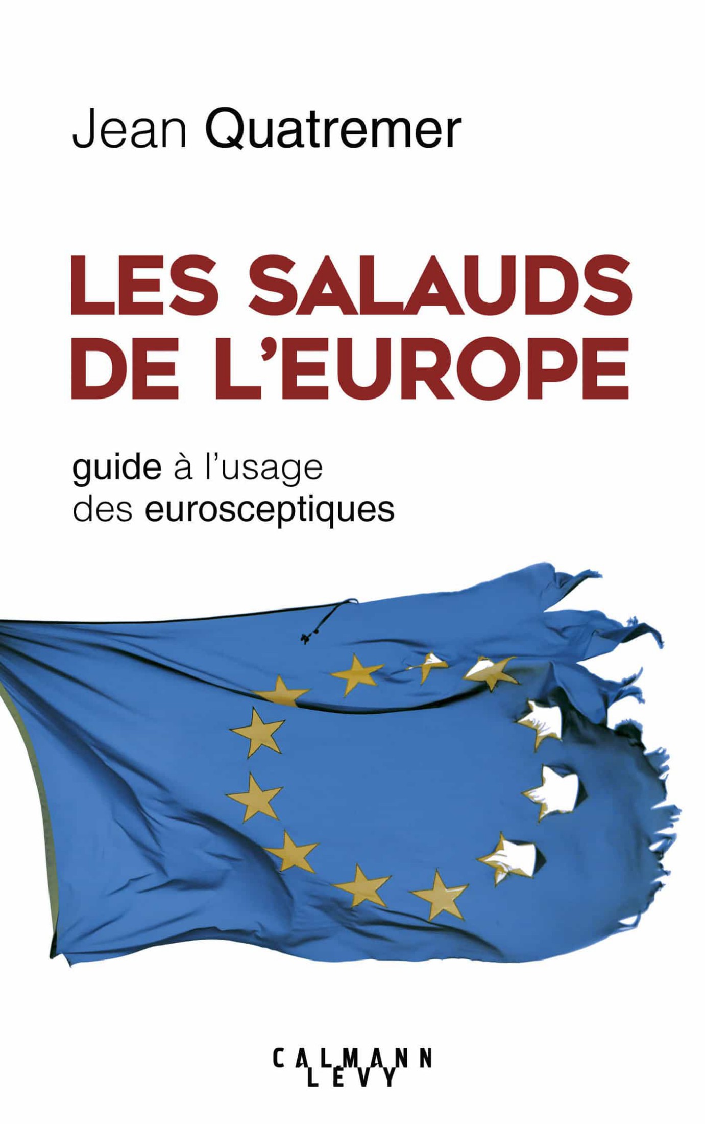 Les Salauds de l'Europe