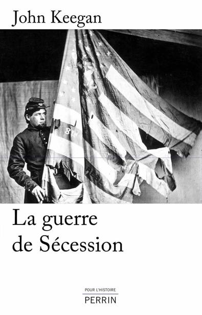 La guerre de Sécession