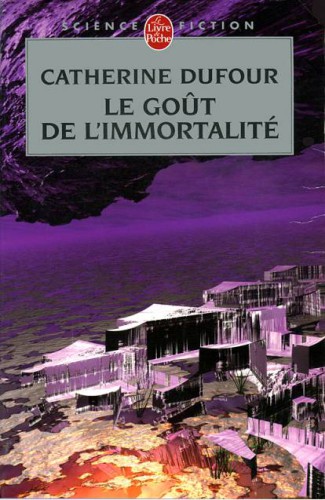Le Gout de l'immortalite