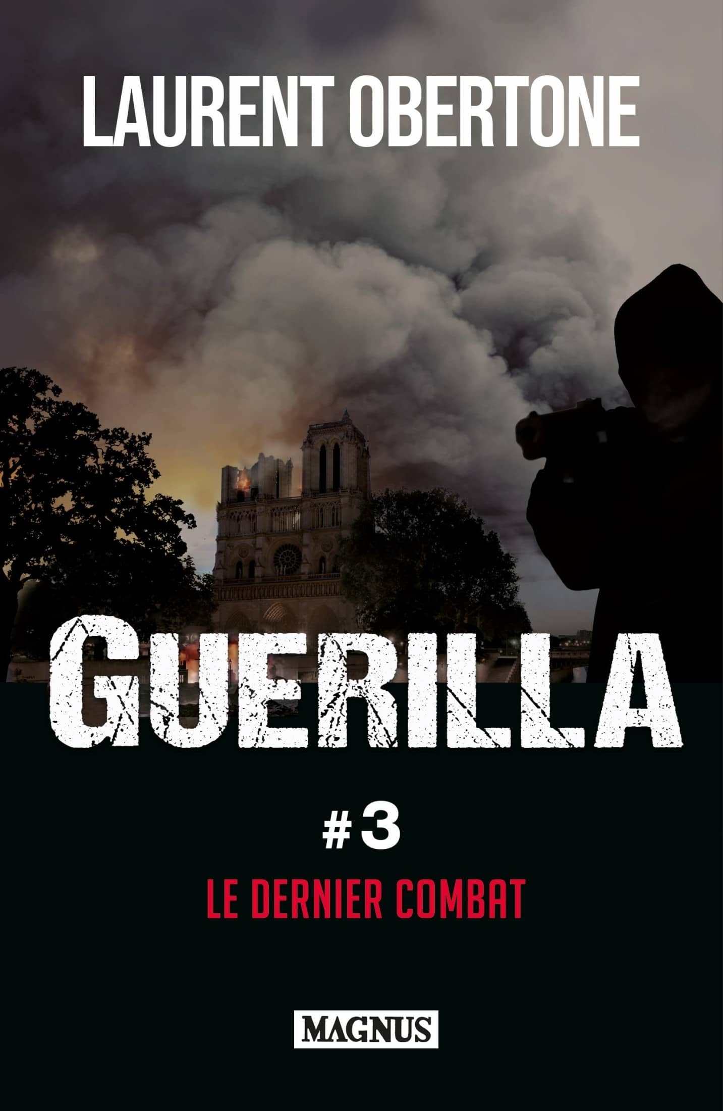 Guérilla T3 Le dernier combat