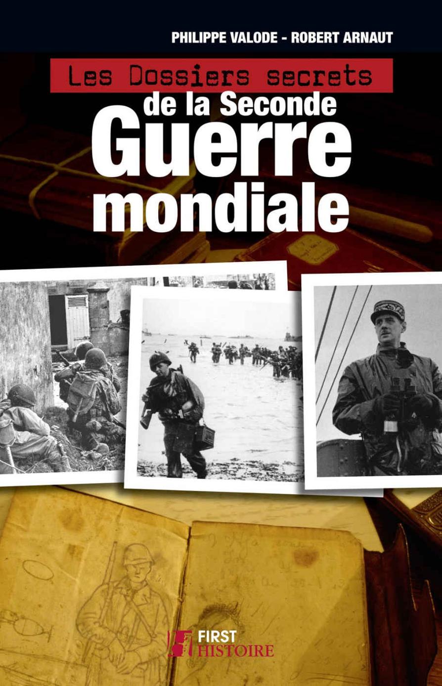 Les Dossiers secrets de la Seconde Guerre mondiale