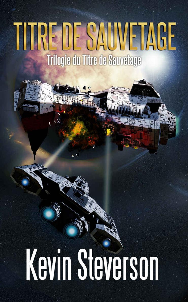 Titre de Sauvetage - Trilogie