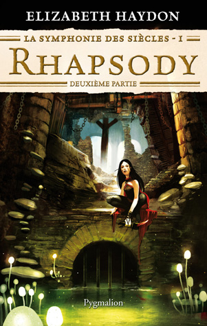 Rhapsody, 2ème partie
