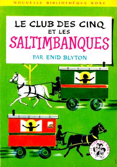 Le club des Cinq et les saltimbanques
